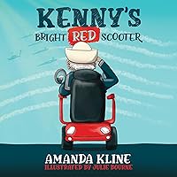 Kenny’s Bright Red Scooter Kenny’s Bright Red Scooter Paperback Kindle