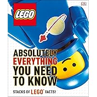 LEGO Absolutely Everything You Need to Know LEGO Absolutely Everything You Need to Know Hardcover