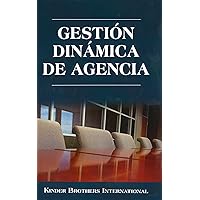 GESTIÓN DINÁMICA DE AGENCIA (Spanish Edition)