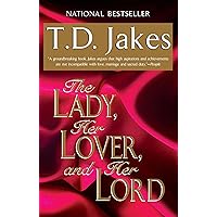 The Lady, Her Lover, and Her Lord The Lady, Her Lover, and Her Lord Paperback Hardcover