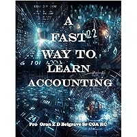 A Fast Way to learn Accounting A Fast Way to learn Accounting Kindle Paperback Hardcover