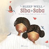 Sleep Well, Siba and Saba Sleep Well, Siba and Saba Paperback Hardcover