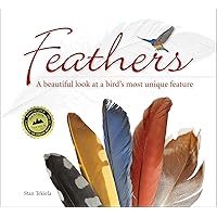 Feathers: A Beautiful Look at a Bird's Most Unique Feature (Nature Appreciation) Feathers: A Beautiful Look at a Bird's Most Unique Feature (Nature Appreciation) Paperback Kindle