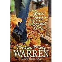 You Don't Know Me (Deep Haven Book 6) You Don't Know Me (Deep Haven Book 6) Kindle Paperback Library Binding