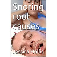 Snoring root causes
