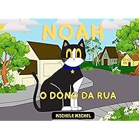 NOAH : O DONO DA RUA (Portuguese Edition) NOAH : O DONO DA RUA (Portuguese Edition) Kindle Paperback