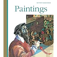 Paintings (My First Discoveries) Paintings (My First Discoveries) Hardcover Spiral-bound