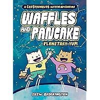 Waffles and Pancake Planetary YUM Waffles and Pancake 1 Waffles and Pancake Planetary YUM Waffles and Pancake 1 Hardcover Kindle