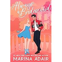 Always a Bridesmaid (A Revved-Up Romance Book 1) Always a Bridesmaid (A Revved-Up Romance Book 1) Kindle Paperback