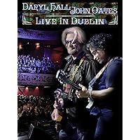 Daryl Hall & John Oates - Live In Dublin