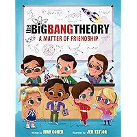 The Big Bang Theory: A Matter of Friendship The Big Bang Theory: A Matter of Friendship Hardcover Kindle