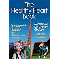 The Healthy Heart Book The Healthy Heart Book Kindle Paperback