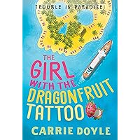 The Girl with the Dragonfruit Tattoo: A Tropical Island Cozy Mystery (Trouble in Paradise!) The Girl with the Dragonfruit Tattoo: A Tropical Island Cozy Mystery (Trouble in Paradise!) Mass Market Paperback Kindle Audible Audiobook Audio CD
