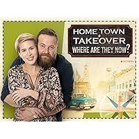 Home Town Takeover: Where Are They Now? - Season 1