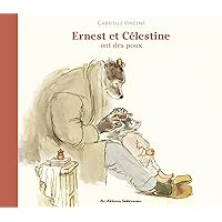 Ernest et Célestine ont des poux (French Edition) Ernest et Célestine ont des poux (French Edition) Kindle Audible Audiobook Hardcover Paperback