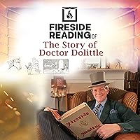 Fireside Reading of The Story of Doctor Dolittle Fireside Reading of The Story of Doctor Dolittle Paperback Kindle Audible Audiobook Hardcover Mass Market Paperback Audio CD