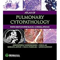 Atlas of Pulmonary Cytopathology Atlas of Pulmonary Cytopathology Kindle Hardcover