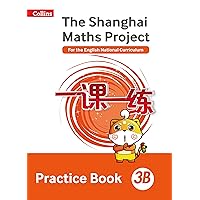 Shanghai Maths – The Shanghai Maths Project Practice Book 3B