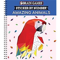 Brain Games - Sticker by Number: Amazing Animals Brain Games - Sticker by Number: Amazing Animals Spiral-bound