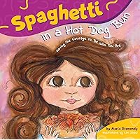 Spaghetti in a Hot Dog Bun: Having the Courage To Be Who You Are Spaghetti in a Hot Dog Bun: Having the Courage To Be Who You Are Kindle Paperback Audible Audiobook Hardcover