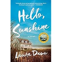 Hello, Sunshine: A Novel