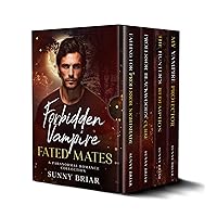 Forbidden Vampire Fated Mates: A Paranormal Romance Collection (Fated to Life in the Shadows Book 4) Forbidden Vampire Fated Mates: A Paranormal Romance Collection (Fated to Life in the Shadows Book 4) Kindle