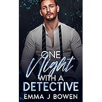 One Night With a Detective: A Forced Proximity, Opposites Attract Romance (One Hot Night) One Night With a Detective: A Forced Proximity, Opposites Attract Romance (One Hot Night) Kindle Audible Audiobook Paperback