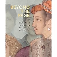 Beyond the Page: South Asian Miniatures and Britain, 1600 to now