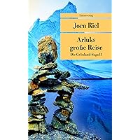 Die Grönland-Saga / Arluks grosse Reise: Die Grönland-Saga II Die Grönland-Saga / Arluks grosse Reise: Die Grönland-Saga II Paperback Kindle