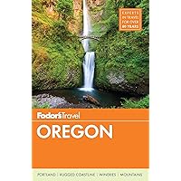 Fodor's Oregon (Full-color Travel Guide) Fodor's Oregon (Full-color Travel Guide) Paperback