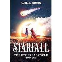 Starfall (The Ethereal Cycle Book 1)