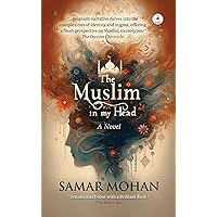 The Muslim in my Head The Muslim in my Head Kindle
