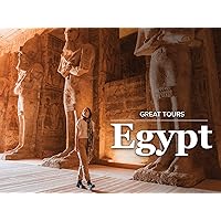 The Great Tours: A Guided Tour of Ancient Egypt