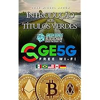 Títulos Verdes GE5G: Títulos verdes de blockchain número 1 da GE5G facilitam 