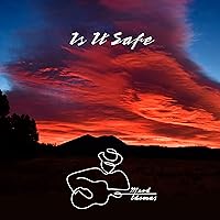Is It Safe Is It Safe MP3 Music