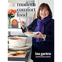 Modern Comfort Food: A Barefoot Contessa Cookbook Modern Comfort Food: A Barefoot Contessa Cookbook Hardcover Kindle Spiral-bound