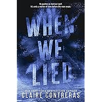 When We Lied When We Lied Kindle Paperback