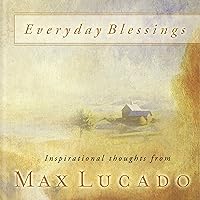 Everyday Blessings: 365 Days of Inspirational Thoughts Everyday Blessings: 365 Days of Inspirational Thoughts Kindle Hardcover Audible Audiobook Paperback Audio CD