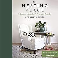 The Nesting Place: It Doesn't Have to Be Perfect to Be Beautiful The Nesting Place: It Doesn't Have to Be Perfect to Be Beautiful Audible Audiobook Kindle Hardcover
