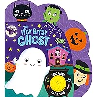 The Itsy-Bitsy Ghost Song Book - Sing Along to the Song - Perfect for Infants and Toddlers, Ages 1 and Up - 1-Button Board Book with Sound
