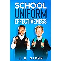 School Uniform Effectiveness: Wearing School Uniforms
