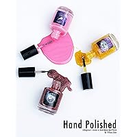 Hand Polished: A Beginner's Guide to Hand-Made Nail Polish Hand Polished: A Beginner's Guide to Hand-Made Nail Polish Kindle Paperback