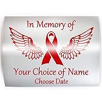 BLOOD CANCER MEMORIAL Red Ribbon with Wings - ADD YOUR CUSTOM WORDS, COLOR & SIZE - In Memory of Vinyl Decal Sticker D