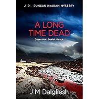 A Long Time Dead: A D.I. Duncan McAdam Mystery (The Misty Isle Book 1)