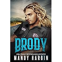 Brody: A Bad Boy Mercenary Romance (The Bang Shift Mercenaries Book 1) Brody: A Bad Boy Mercenary Romance (The Bang Shift Mercenaries Book 1) Kindle Paperback