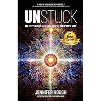 UNSTUCK: The Physics of Getting Out of Your Own Way UNSTUCK: The Physics of Getting Out of Your Own Way Paperback Audible Audiobook Kindle