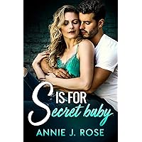 S is for Secret Baby (Office Secrets Book 1) S is for Secret Baby (Office Secrets Book 1) Kindle Paperback