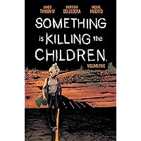 Something is Killing the Children Vol. 5 Something is Killing the Children Vol. 5 Paperback Kindle