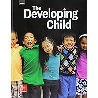 Glencoe The Developing Child, Student Edition Glencoe The Developing Child, Student Edition Hardcover Paperback