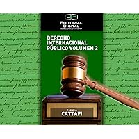 Derecho Internacional Público. Volumen 2 (Spanish Edition)
